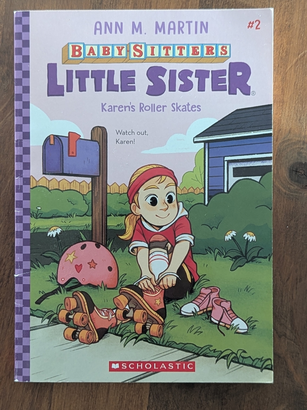 Baby-Sitters Little Sister #2: Karen's Roller Skates Ann M. Martin